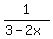 1%2F%283-2x%29