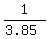 1%2F%283.85%29