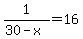 1%2F%2830-x%29=16