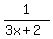 1%2F%283x%2B2%29