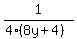 1%2F%284%288y%2B4%29%29