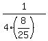 1%2F%284%2A%288%2F25%29%29