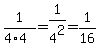 1%2F%284%2A4%29+=+1%2F4%5E2+=+1%2F16