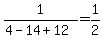 1%2F%284-14%2B12%29+=+1%2F2