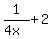 1%2F%284x%29%2B2