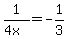 1%2F%284x%29=-1%2F3