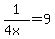 1%2F%284x%29=9