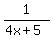 1%2F%284x%2B5%29