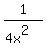 1%2F%284x%5E2%29