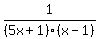 1%2F%285x%2B1%29%28x-1%29