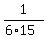 1%2F%286%2A15%29
