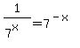 1%2F%287%5Ex%29+=+7%5E%28-x%29