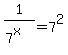 1%2F%287%5Ex%29+=+7%5E2