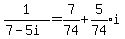 1%2F%287-5i%29=7%2F74%2Bexpr%285%2F74%29i