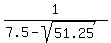 1%2F%287.5-sqrt%2851.25%29%29