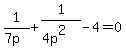 1%2F%287p%29%2B1%2F%284p%5E2%29-4=0