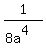 1%2F%288a%5E4%29