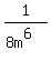 1%2F%288m%5E6%29