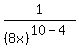 1%2F%288x%29%5E%2810-4%29