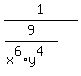 1%2F%289%2F%28x%5E6%2Ay%5E4%29%29