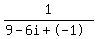 1%2F%289-6i%2B-1%29