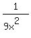 1%2F%289x%5E2%29