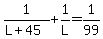 1%2F%28L%2B45%29%2B1%2FL=1%2F99