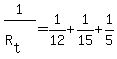 1%2F%28R%5Bt%5D%29=1%2F12%2B1%2F15%2B1%2F5