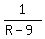 1%2F%28R+-+9%29