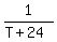 1%2F%28T+%2B+24%29