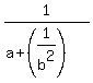 1%2F%28a%2B%281%2Fb%5E2%29%29