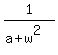 1%2F%28a%2Bw%5E2%29