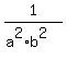 1%2F%28a%5E2%2Ab%5E2%29