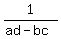 1%2F%28ad+-+bc%29