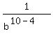 1%2F%28b%5E%2810-4%29%29