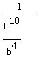 1%2F%28b%5E10%2Fb%5E4%29