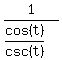 1%2F%28cos%28t%29%2Fcsc%28t%29%29