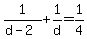 1%2F%28d-2%29%2B1%2Fd=1%2F4