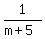 1%2F%28m%2B5%29