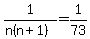1%2F%28n%28n%2B1%29%29=1%2F73
