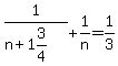 1%2F%28n%2B1%263%2F4%29%2B1%2Fn=1%2F3