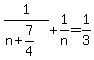 1%2F%28n%2B7%2F4%29%2B1%2Fn=1%2F3