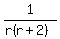 1%2F%28r%28r%2B2%29%29