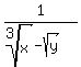 1%2F%28root%283%2C+x%29+-+sqrt%28y%29%29