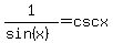 1%2F%28sin%28x%29%29=cscx