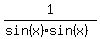 1%2F%28sin%28x%29sin%28x%29%29