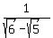 1%2F%28sqrt%286%29-sqrt%285%29%29