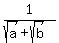 1%2F%28sqrt%28a%29%2Bsqrt%28b%29%29+