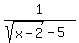 1%2F%28sqrt%28x-2%29+-5%29+