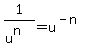 1%2F%28u%5En%29+=+u%5E%28-n%29